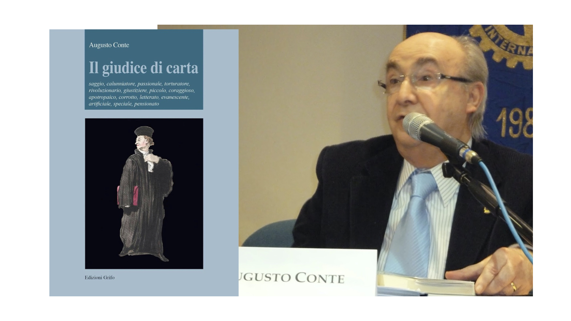 L'avvocato Augusto Conte e la copertina del libro "Il giudice di carta"