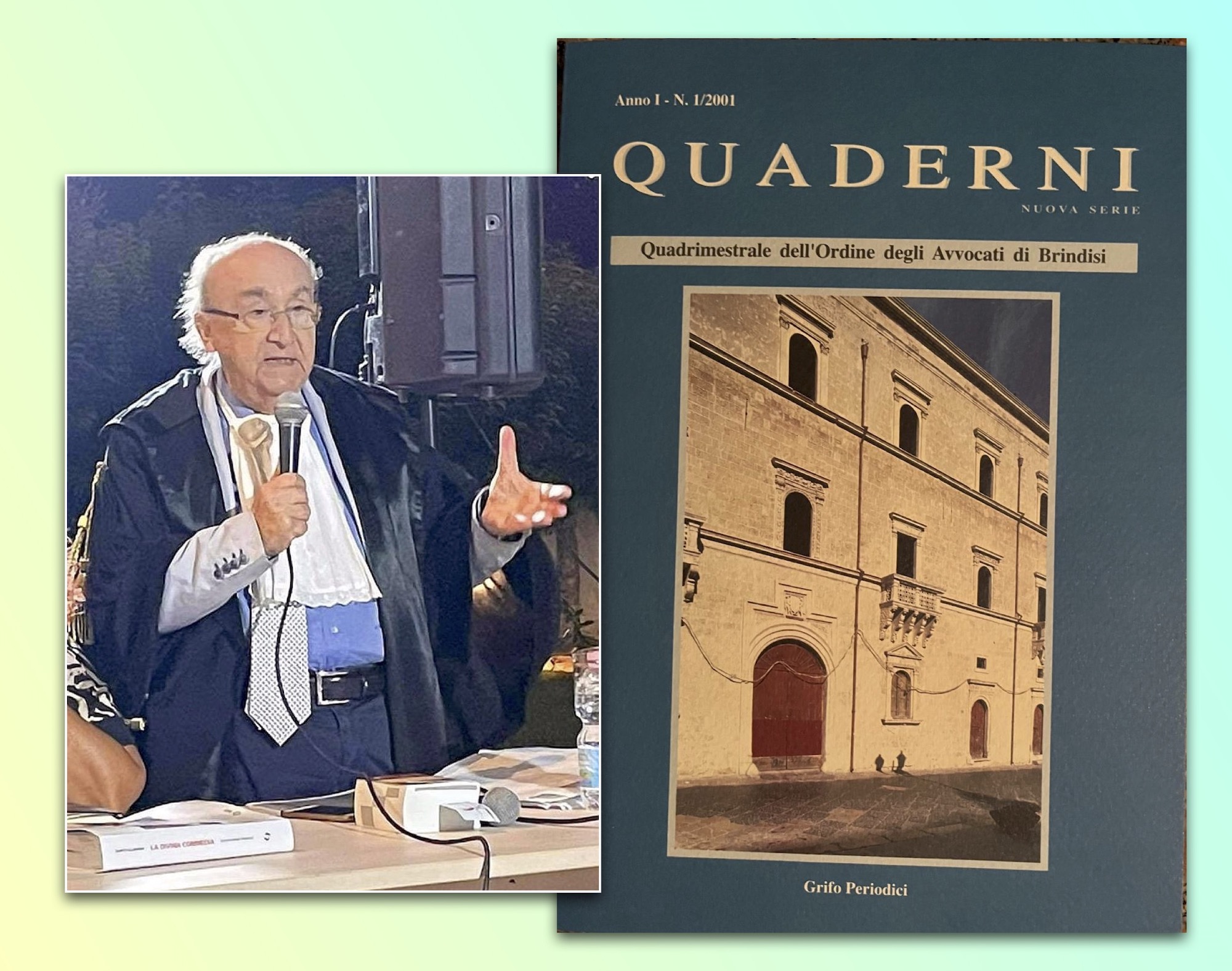 L'avvocato Augusto Conte e la copertina del 2001 del primo numero di "Quaderni"